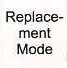 mode_replacement